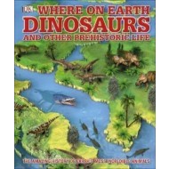 Whats Where on Earth Dinosaurs and Other Prehistoric Life - cena, srovnání