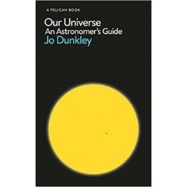 Our Universe - An Astronomer's Guide