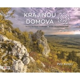 Krajinou domova / Seeing the home landscape / In der Heimatlandschaft