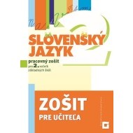 Zošit pre učiteľa - Slovenský jazyk pre 2. ročník ZŠ - cena, srovnání