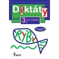 Diktáty pre 3.triedu ZŠ (nov.vyd.) - cena, srovnání