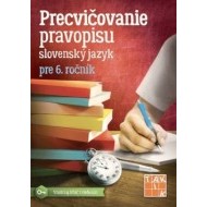 Precvičovanie pravopisu 6 - cena, srovnání