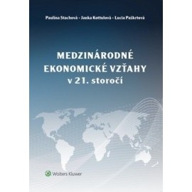 Medzinárodné ekonomické vzťahy v 21. storočí