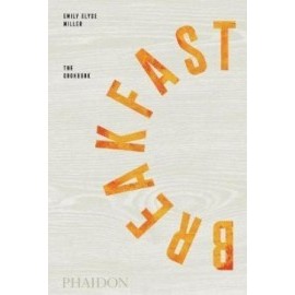 Breakfast: The Cookbook