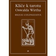 Klíče k tarotu Oswalda Wirtha - cena, srovnání