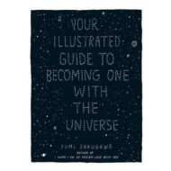 Your Illustrated Guide To Becoming One With The Universe - cena, srovnání