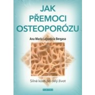 Jak přemoci osteoporózu - cena, srovnání