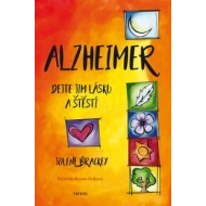 Alzheimer - Dejte jim lásku a štěstí - cena, srovnání