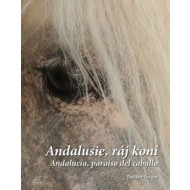 Andalusie, ráj koní / Andalucía, paraíso del cabal - cena, srovnání