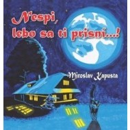 Nespi, lebo sa ti prisní...! - cena, srovnání