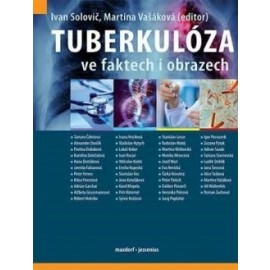 Tuberkulóza ve faktech i obrazech
