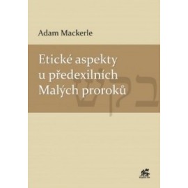 Etické aspekty u předexilních Malých proroků