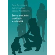 Ženy s mentálním postižením v roli matek - cena, srovnání