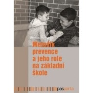 Metodik prevence a jeho role na základní škole - cena, srovnání