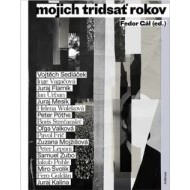 Mojich tridsať rokov - cena, srovnání