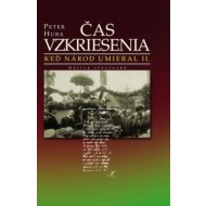 Čas vzkriesenia - Keď národ umieral II - cena, srovnání