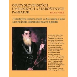 Osudy slovenských umeleckých a starožitných pamiatok