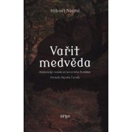 Vařit medvěda - cena, srovnání