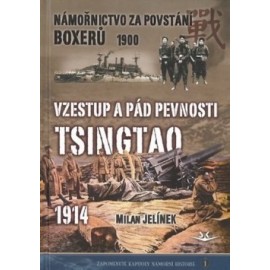 Vzestup a pád pevnosti Tsingtao 1914