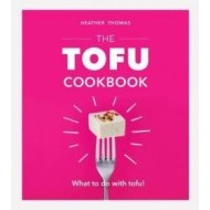 The Tofu Cookbook - cena, srovnání