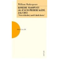 Komedie masopustu čili Ať si to každý přebere jak chce (Večer tříkrálový aneb Cokoli chcete) - cena, srovnání