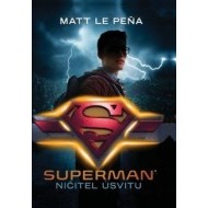 Superman: Ničitel úsvitu - cena, srovnání