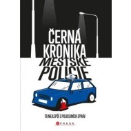 Černá kronika městské policie - cena, srovnání