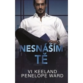 Nesnáším tě