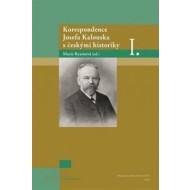 Korespondence Josefa Kalouska s českými historiky I. - cena, srovnání