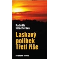 Laskavý polibek Třetí říše - cena, srovnání