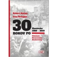 30 ROKOV PO: Slovensko 1989 - 2019 - cena, srovnání