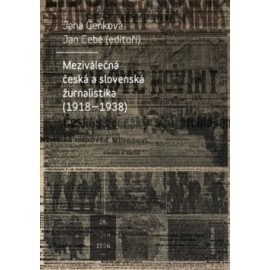 Meziválečná česká a slovenská žurnalistika (1918-1938)