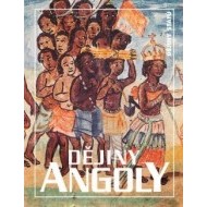 Dějiny Angoly (2. vydání) - cena, srovnání