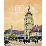 Trnava a Trnavčania - cena, srovnání