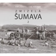 Zmizelá Šumava 2 - cena, srovnání