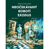 Neočekávaný robotí exodus - cena, srovnání