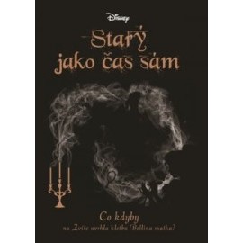 Disney - Co kdyby... Starý jako čas sám