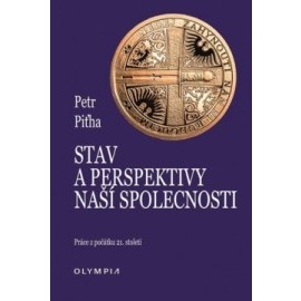 Stav a perspektivy naší společnosti