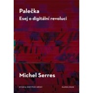 Palečka - Esej o digitální revoluci - cena, srovnání