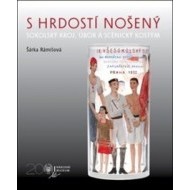 S hrdostí nošený - cena, srovnání
