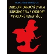 Informačný systém ľudského tela a choroby vyvolané nenávisťou - cena, srovnání