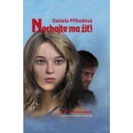 Nechajte ma žiť - cena, srovnání