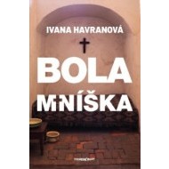 Bola mníška - cena, srovnání