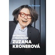 Optimistka z přesvědčení: Zuzana Kronerová - cena, srovnání