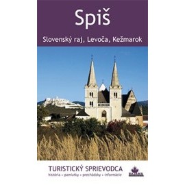 Spiš - Turistický sprievodca