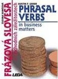 Phrasal Verbs in Business Matters (Frázová slovesa v obchodních záležitostech)