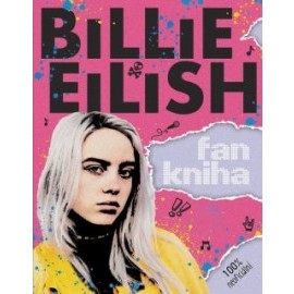 Billie Eilish: Fankniha (100% neoficiální)