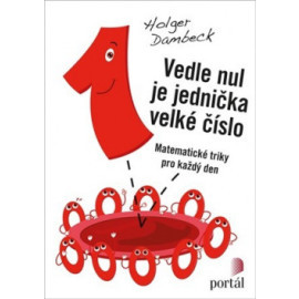 Vedle nul je jednička velké číslo