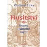 Husitství - Konec jednoho mýtu