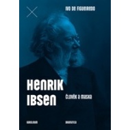 Henrik Ibsen. Člověk a maska - cena, srovnání